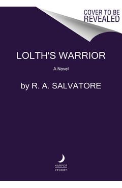 Lolth\'s Warrior - R. A. Salvatore