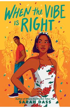 When the Vibe Is Right - Sarah Dass
