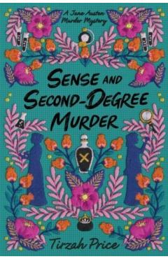 Sense and Second-Degree Murder - Tirzah Price