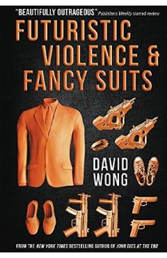 Futuristic Violence and Fancy Suits. Zoey Ashe #1 - David Wong