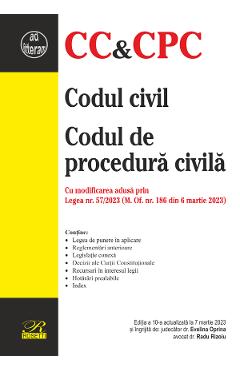 Codul civil. codul de procedura civila ed.10 act.7 martie 2023 - evelina oprina, radu rizoiu