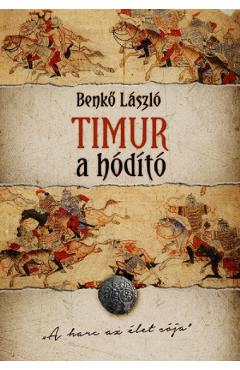 Timur, a hodito – Benko Laszlo Beletristica poza bestsellers.ro