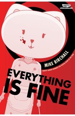 Everything Is Fine Volume One - Mike Birchall