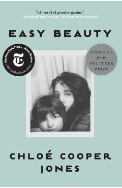Easy Beauty: A Memoir - Chloé Cooper Jones