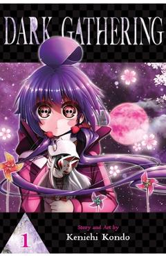 Dark Gathering, Vol. 1 - Kenichi Kondo