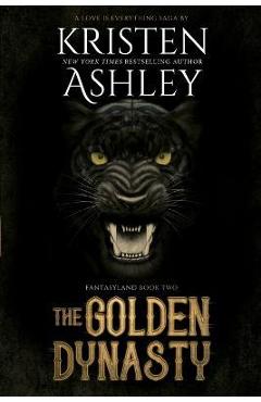 The golden dynasty - kristen ashley