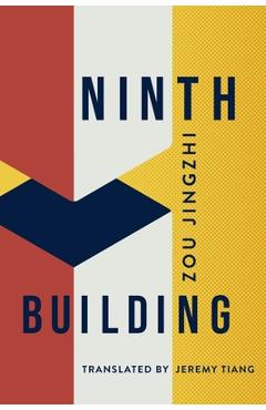 Ninth Building - Zou Jingzhi