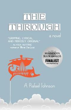 The Through - A. Rafael Johnson - Imagine 1
