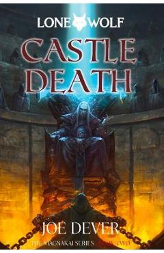 Castle Death: Magnakai Series Volume 7 - Joe Dever