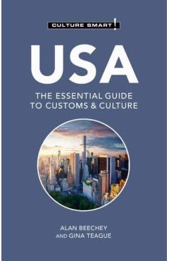 USA - Culture Smart!: The Essential Guide to Customs & Culture - Alan Beechey