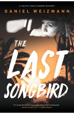 The Last Songbird - Daniel Weizmann