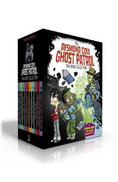 The Desmond Cole Ghost Patrol Ten-Book Collection (Boxed Set): The Haunted House Next Door; Ghosts Don\'t Ride Bikes, Do They?; Surf\'s Up, Creepy Stuff - Andres Miedoso