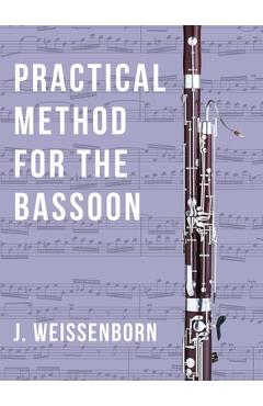 Practical Method for the Bassoon - J. Weissenborn