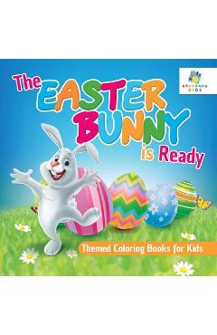 The Easter Bunny is Ready Themed Coloring Books for Kids - Educando Kids
