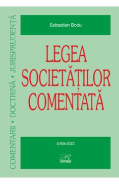 Legea societatilor comentata ed.2023 - sebastian bodu