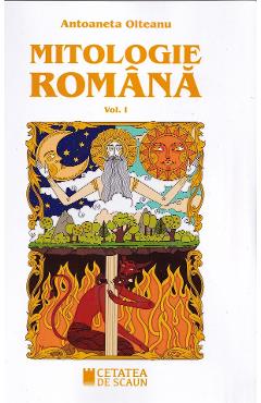 Mitologie romana Vol.1 – Antoaneta Olteanu Antoaneta imagine 2022