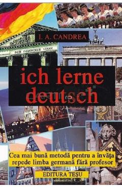 Ich Lerne Deutsch – I.A. Candrea Candrea imagine 2022