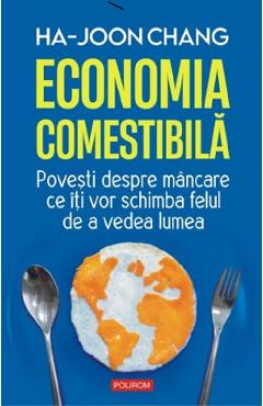 Economia comestibila - ha-joon chang