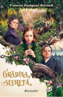 Gradina secreta – Frances Hodgson Burnett Beletristica