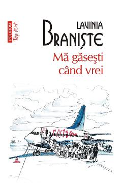 eBook Ma gasesti cand vrei - Lavinia Braniste