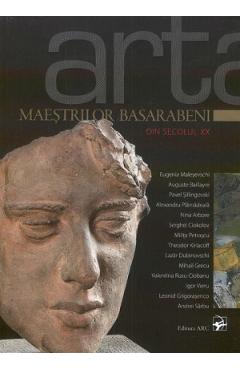 Arta maestrilor basarabeni din secolul XX