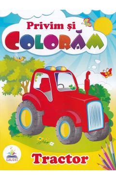 Tractor. Privim si coloram - PEGAS