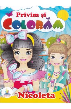Nicoleta. Privim si coloram - PEGAS