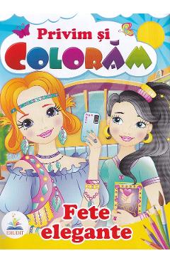 Fete elegante. Privim si coloram - PEGAS