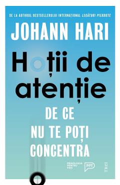 eBook Hotii de atentie. De ce nu te poti concentra - Johann Hari