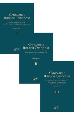 Set 3 volume: Canoanele Bisericii Ortodoxe Autor Anonim