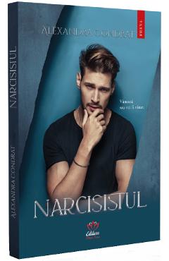 Narcisistul - Alexandra Condrat