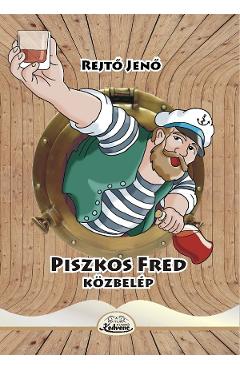 Piszkos Fred Kozbelep - Rejto Jeno