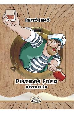 Piszkos Fred Kozbelep - Rejto Jeno - KEDVENC KIADO