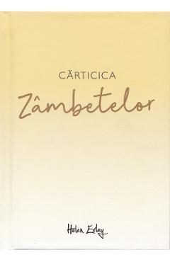 Carticica Zambetelor - Helen Exley - HELEN EXLEY