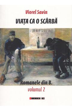 Viata ca o scarba - Viorel Savin