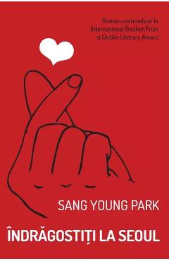 Indragostiti la seoul - sang young park