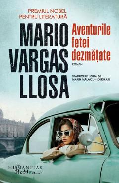 Aventurile fetei dezmatate - Mario Vargas Llosa