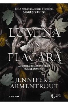 Lumina din flacara - jennifer l. armentrout