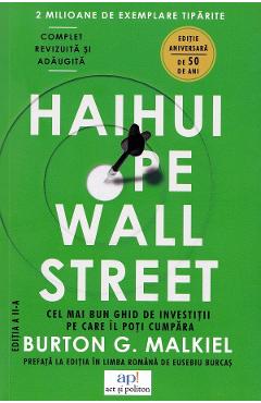 Haihui pe Wall Street - Burton G. Malkiel