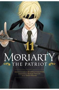 Moriarty the Patriot Vol.11 - Ryosuke Takeuchi, Sir Arthur Conan Doyle, Hikaru Miyoshi