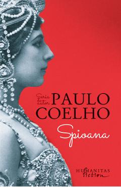 Spioana - Paulo Coelho - HUMANITAS