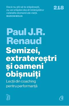 Vezi detalii pentru Semizei, extraterestri si oameni obisnuiti - Paul J. R. Renaud