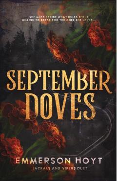 September Doves: Jackals and Vipers Duet - Emmerson Hoyt