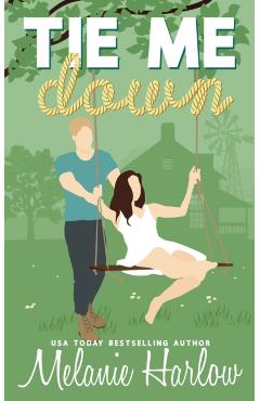 Tie Me Down - Melanie Harlow