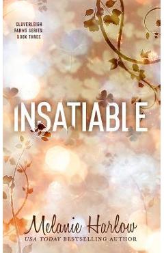 Insatiable - Melanie Harlow