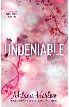 Undeniable - Melanie Harlow