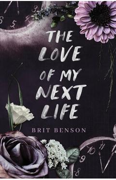 The Love of My Next Life - Brit Benson