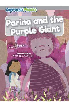 Parina and the Purple Giant - Shalini Vallepur