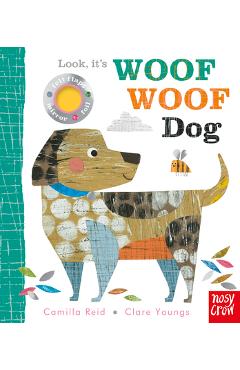 Look, It\'s Woof Woof Dog - Camilla Reid