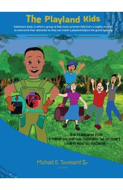 The Playland Kids - Michael E. Toussaint